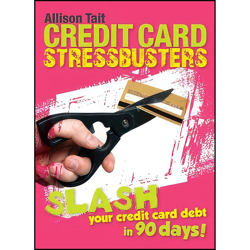 کتاب Credit Card Stressbusters اثر A. L. Tait انتشارات Wrightbooks