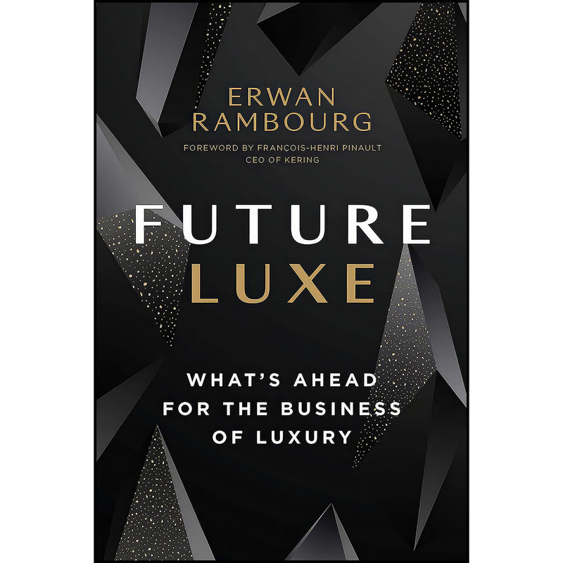کتاب Future Luxe اثر جمعي از نويسندگان انتشارات Figure 1 Publishing