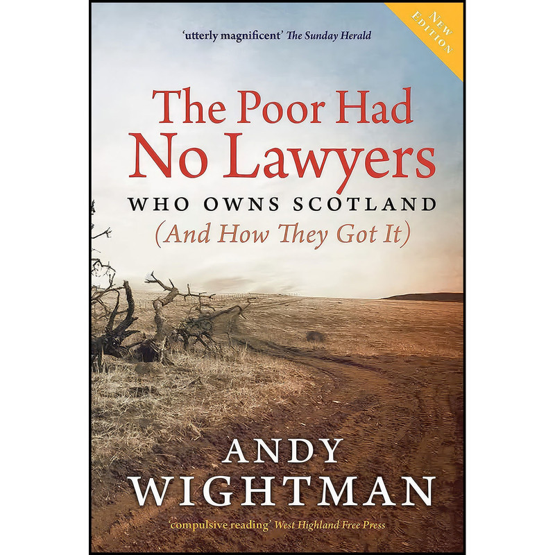 کتاب The Poor Had No Lawyers اثر Andy Wightman انتشارات Birlinn