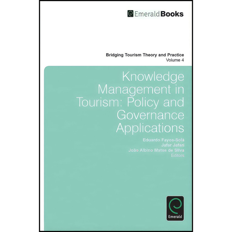 کتاب Knowledge Management in Tourism اثر جمعي از نويسندگان انتشارات Emerald Publishing Limited