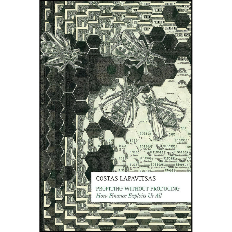 کتاب Profiting Without Producing اثر Costas Lapavitsas انتشارات Verso