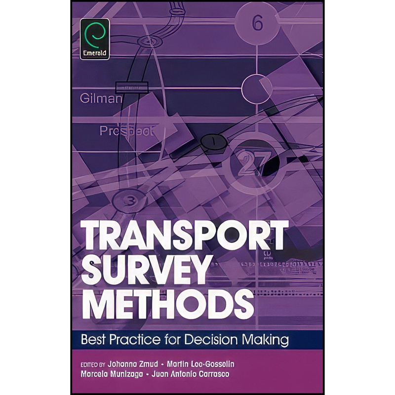 کتاب Transport Survey Methods اثر جمعي از نويسندگان انتشارات Emerald Publishing