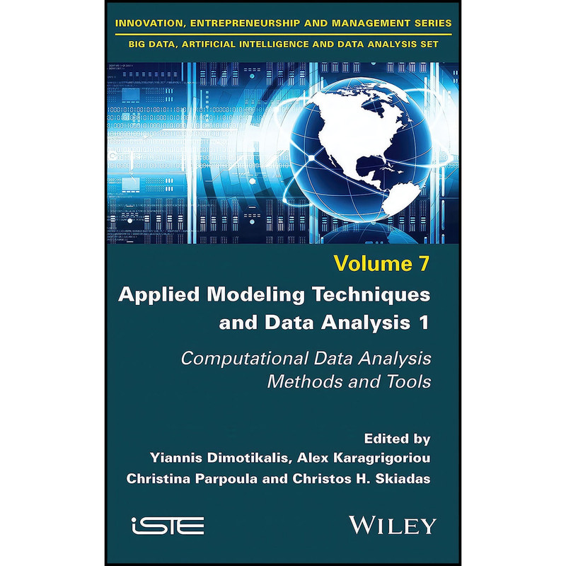 کتاب Applied Modeling Techniques and Data Analysis 1 اثر جمعي از نويسندگان انتشارات Wiley-ISTE