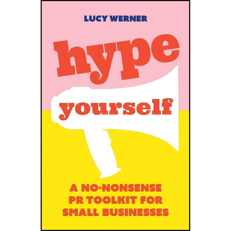 کتاب Hype Yourself اثر Lucy Werner انتشارات بله