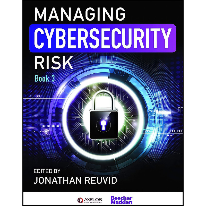 کتاب Managing Cybersecurity Risk اثر Jonathan Reuvid and Maureen Kendal انتشارات Legend Business
