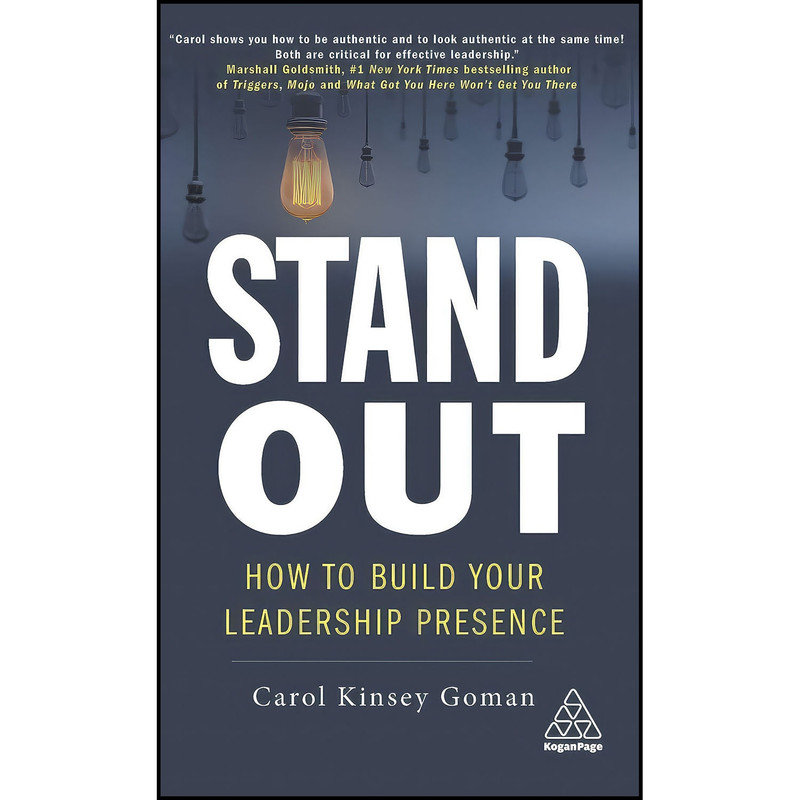 کتاب Stand Out اثر Carol Kinsey Goman انتشارات Kogan Page