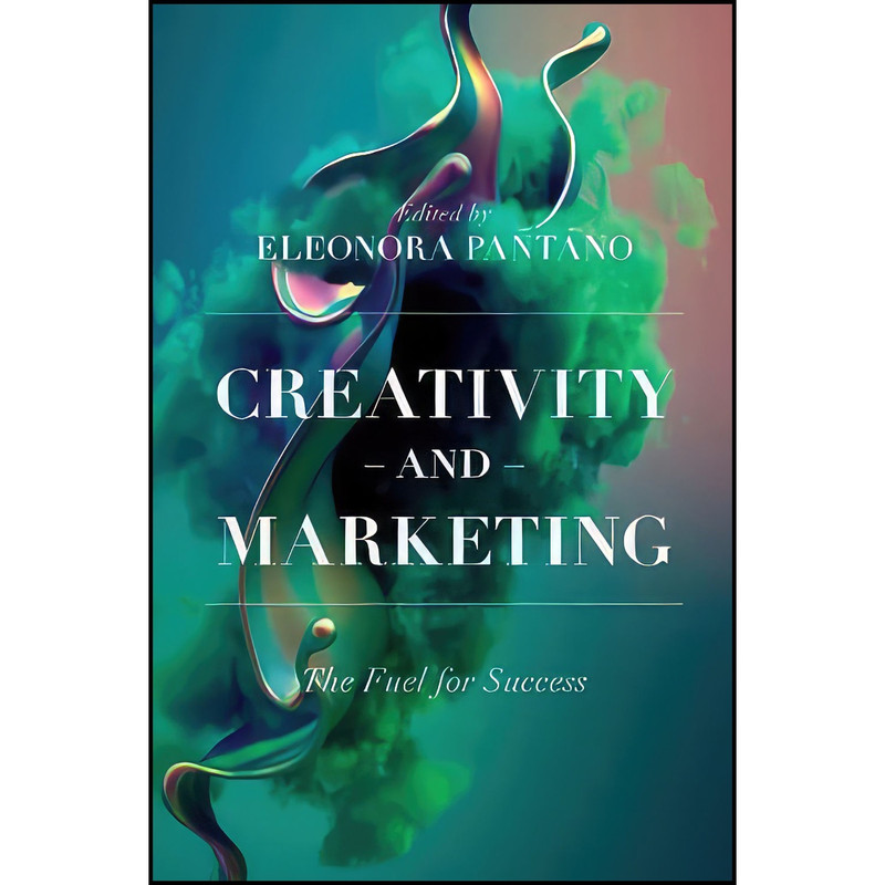 کتاب Creativity and Marketing اثر Eleonora Pantano انتشارات Emerald Publishing