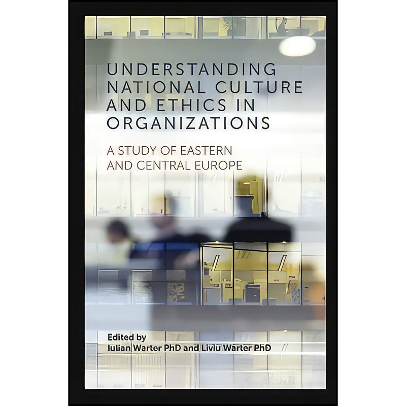 کتاب Understanding National Culture and Ethics in Organizations اثر جمعي از نويسندگان انتشارات Emerald Publishing