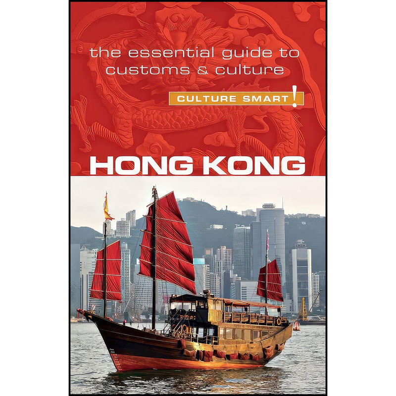 کتاب Hong Kong - Culture Smart اثر جمعي از نويسندگان انتشارات Kuperard