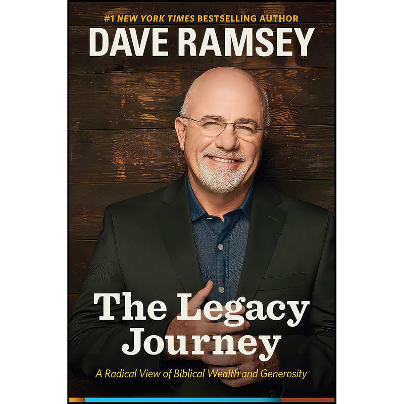 کتاب The Legacy Journey اثر Dave Ramsey انتشارات Ramsey Press