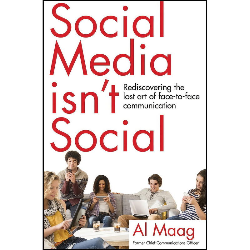کتاب Social Media Isn t Social اثر Al Maag انتشارات SparkPress