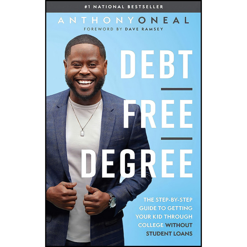 کتاب Debt Free Degree اثر Anthony ONeal and Dave Ramsey انتشارات Ramsey Press