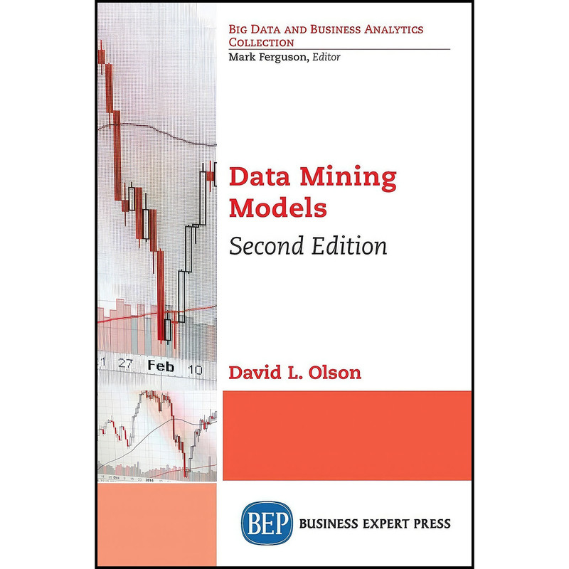 کتاب Data Mining Models, Second Edition اثر David L. Olson انتشارات Business Expert Press