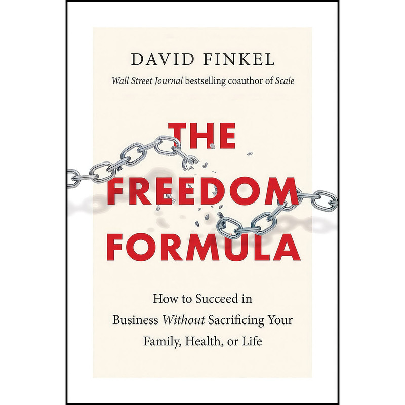 کتاب The Freedom Formula اثر David Finkel انتشارات BenBella Books
