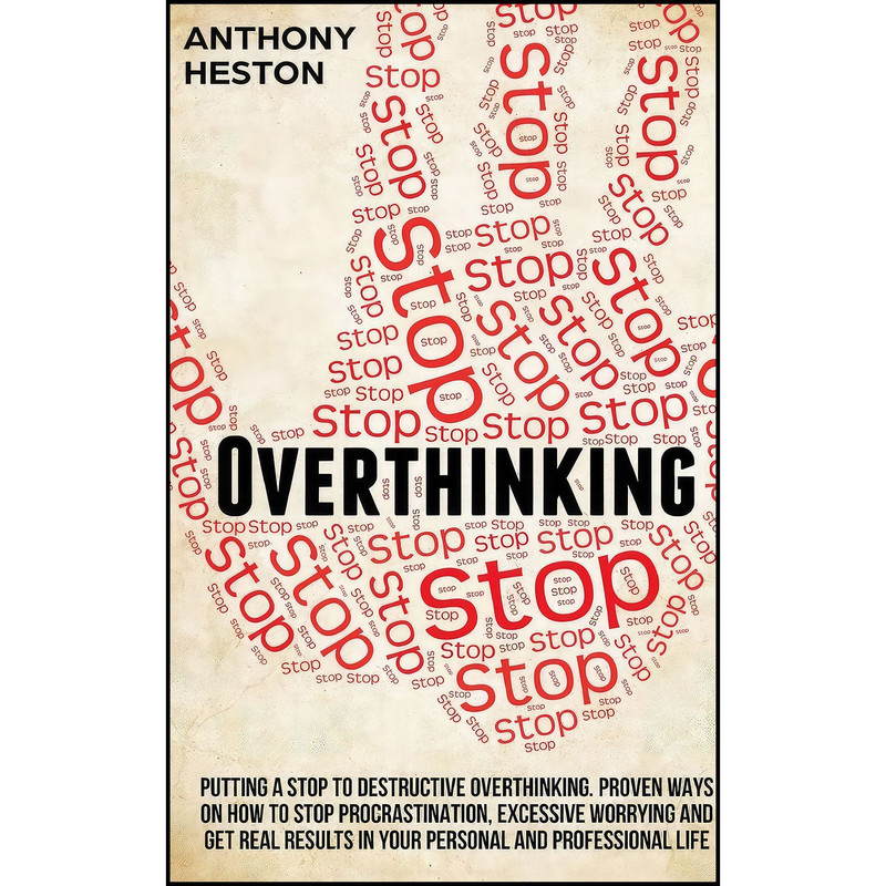 کتاب Overthinking اثر Anthony Heston انتشارات Freedom Bound Publishing
