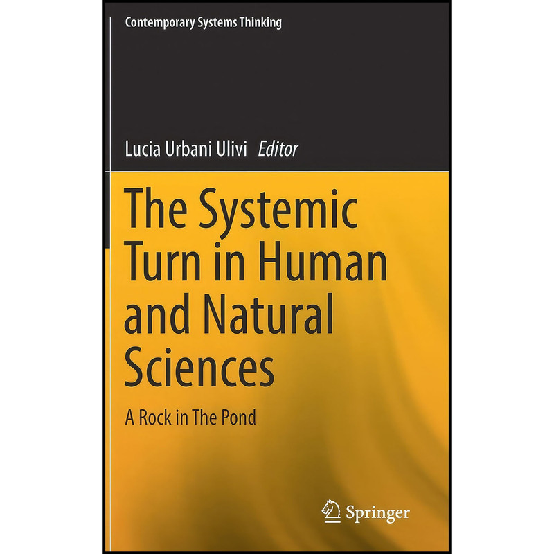 کتاب The Systemic Turn in Human and Natural Sciences اثر Lucia Urbani Ulivi انتشارات Springer