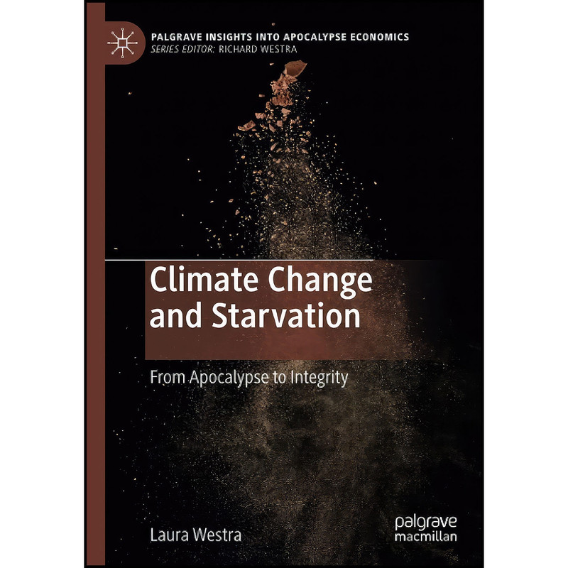 کتاب Climate Change and Starvation اثر Laura Westra انتشارات بله