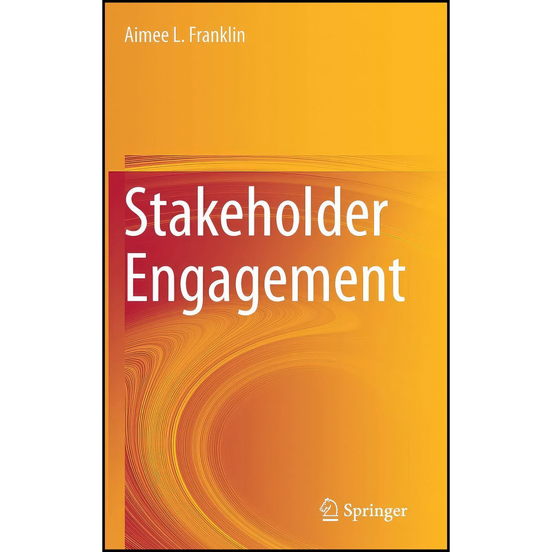 کتاب Stakeholder Engagement اثر Aimee L. Franklin انتشارات Springer