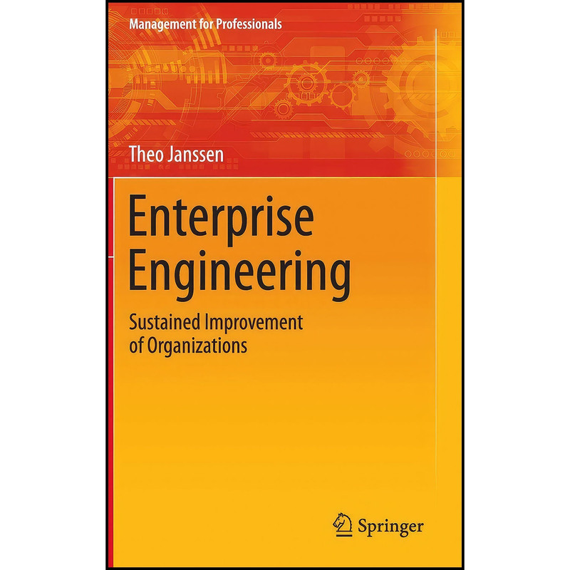 کتاب Enterprise Engineering اثر Theo Janssen انتشارات Springer