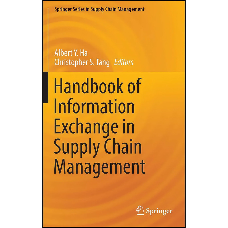 کتاب Handbook of Information Exchange in Supply Chain Management  اثر جمعي از نويسندگان انتشارات Springer