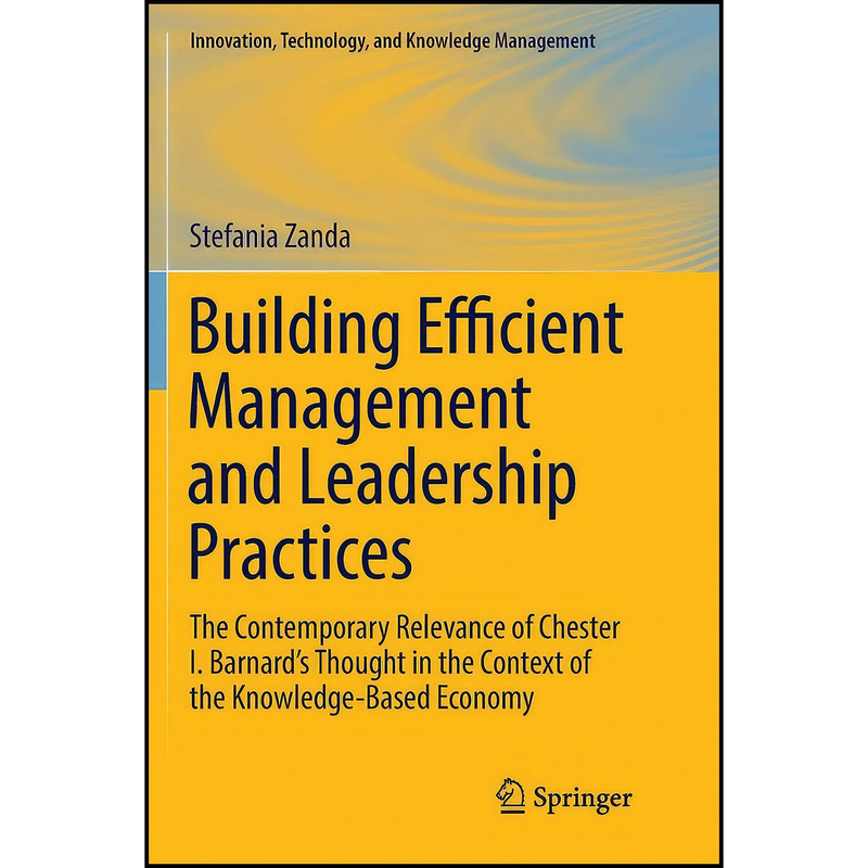 کتاب Building Efficient Management and Leadership Practices اثر Stefania Zanda انتشارات Springer