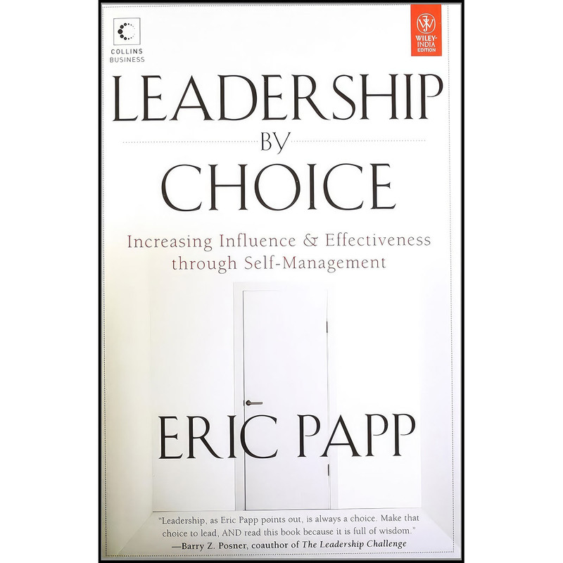 کتاب Leadership By Choice اثر Eric Papp انتشارات Wiley India LTD.