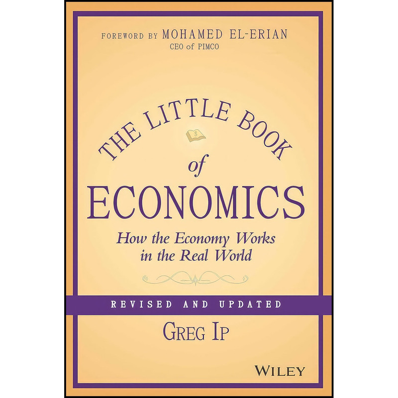 کتاب The Little Book of Economics, Revised and Updated اثر Greg Ip انتشارات Wiley