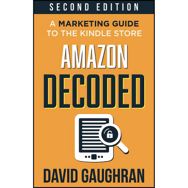 کتاب Amazon Decoded اثر David Gaughran انتشارات بله