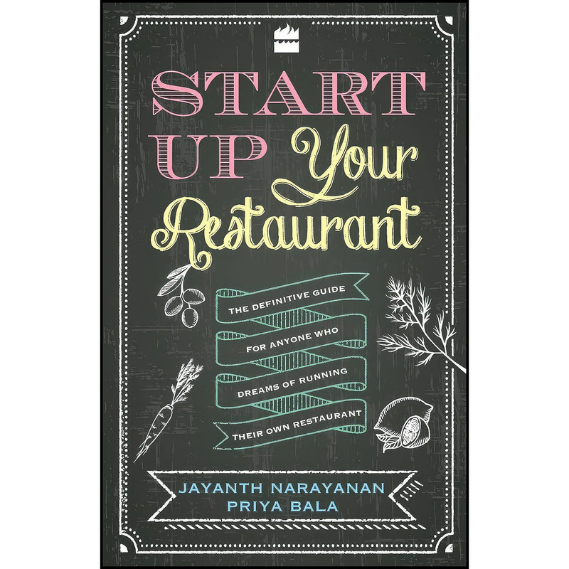 کتاب Start Up Your Restaurant اثر Priya Bala انتشارات Collins