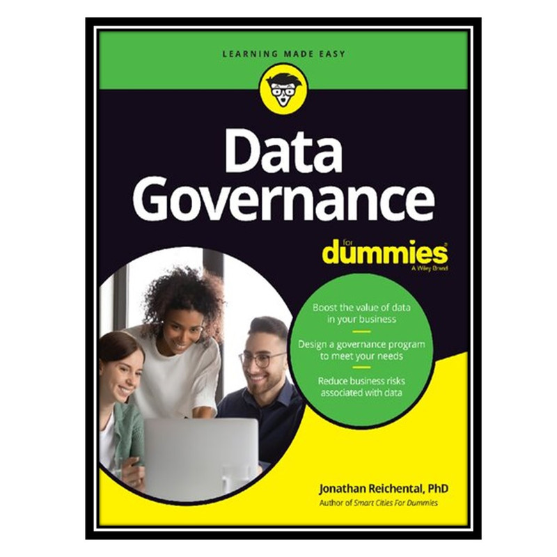 کتاب Data Governance For Dummies اثر Jonathan Reichental انتشارات مؤلفین طلایی