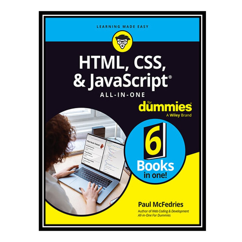 کتاب HTML, CSS, & javascript All-in-One For Dummies اثر Paul McFedries انتشارات مؤلفین طلایی