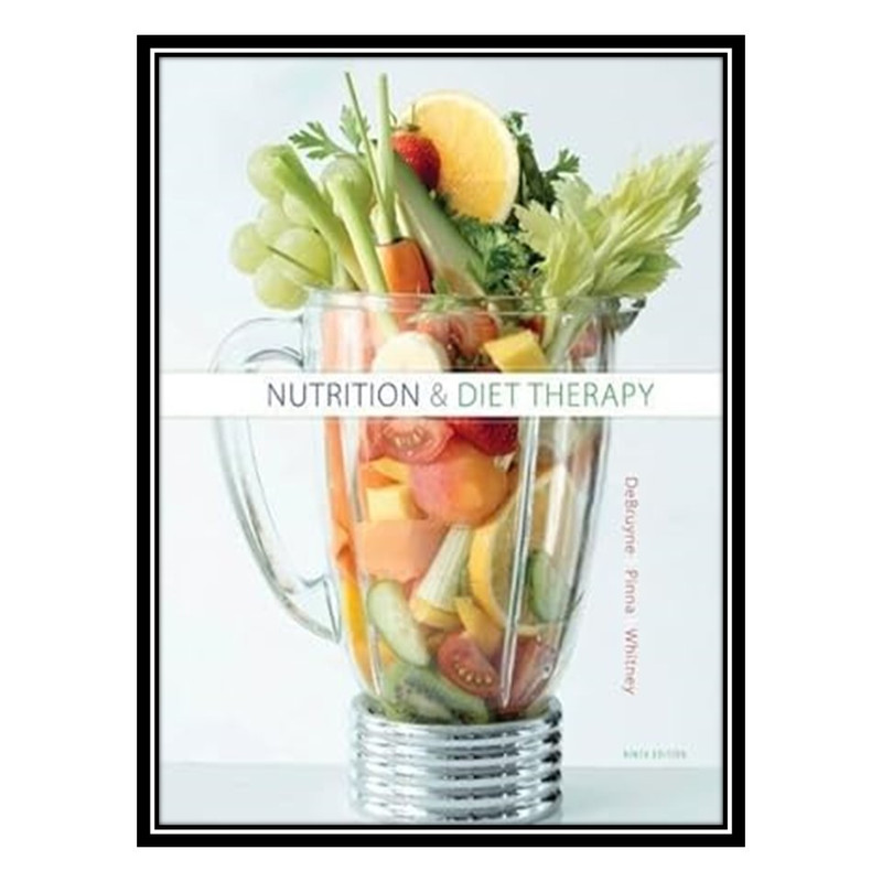 کتاب Nutrition and Diet Therapy اثر جمعی از نویسندگان انتشارات مؤلفین طلایی
