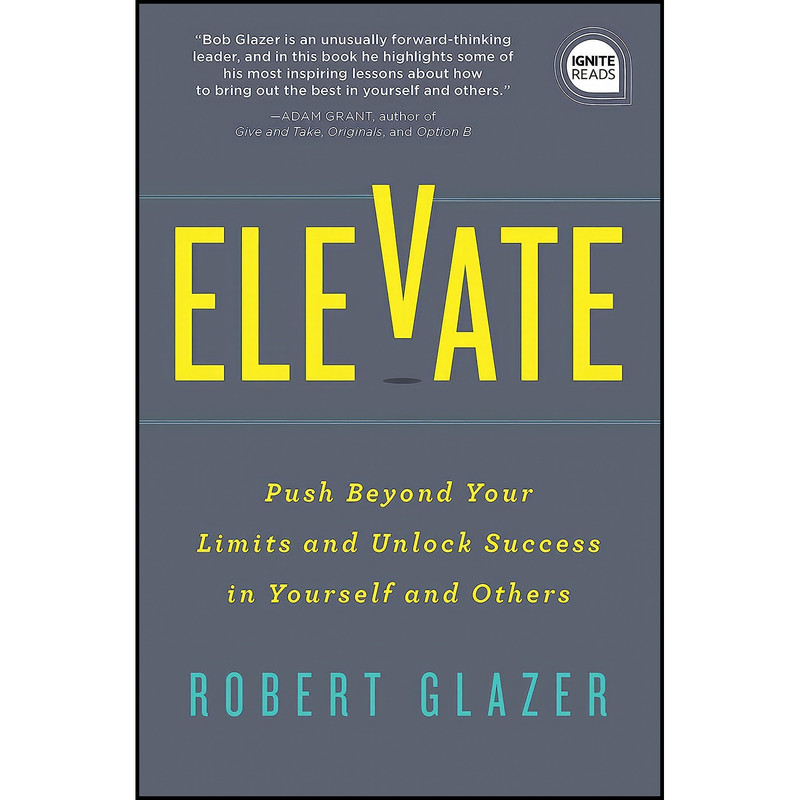کتاب Elevate اثر Robert Glazer انتشارات Simple Truths