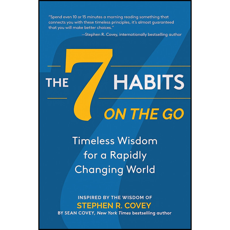 کتاب The 7 Habits on the Go اثر Stephen R. Covey and Sean Covey انتشارات FranklinCovey