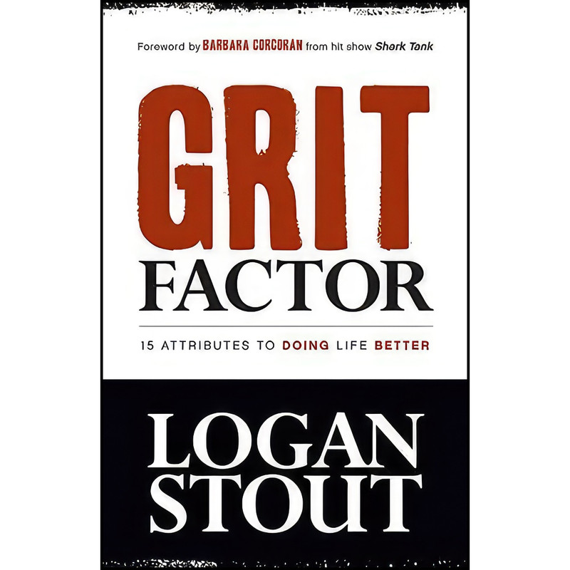 کتاب Grit Factor اثر Logan Stout انتشارات Morgan James Publishing