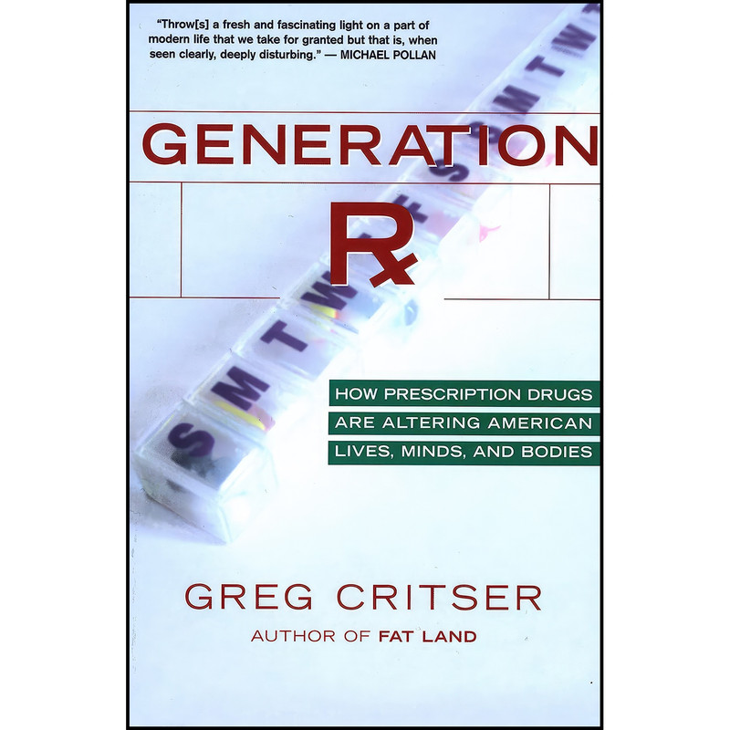 کتاب Generation Rx اثر Greg Critser انتشارات Harvest