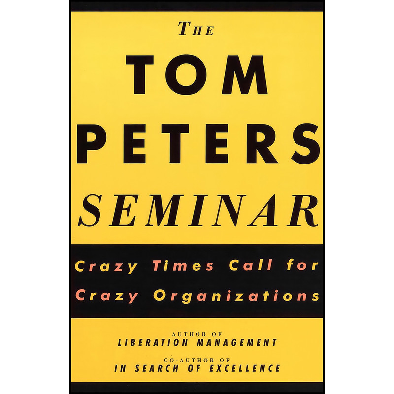 کتاب The Tom Peters Seminar اثر Tom Peters انتشارات Vintage