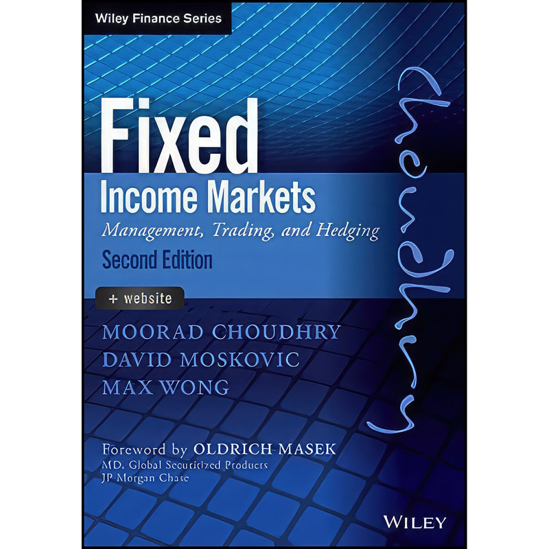 کتاب Fixed Income Markets اثر جمعي از نويسندگان انتشارات Wiley