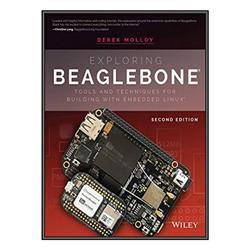 کتاب Exploring BeagleBone اثر Derek Molloy انتشارات مؤلفين طلايي