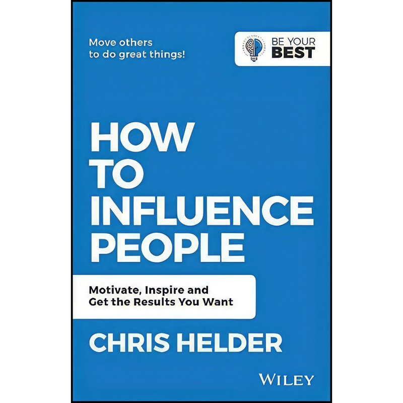 کتاب How to Influence People اثر Chris Helder انتشارات Wiley