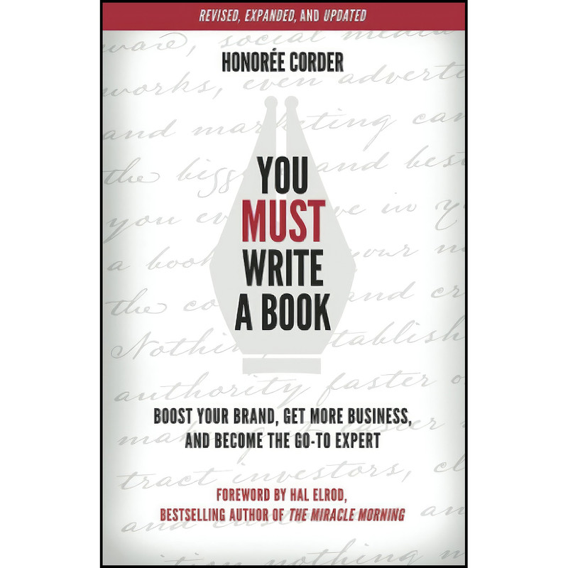 کتاب You Must Write a Book اثر Honoree Corder and Dino Marino انتشارات بله