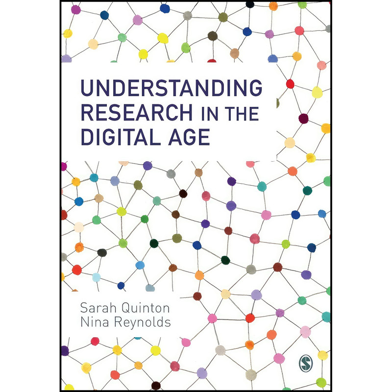 کتاب Understanding Research in the Digital Age اثر Sarah Quinton and Nina Reynolds انتشارات SAGE Publications Ltd