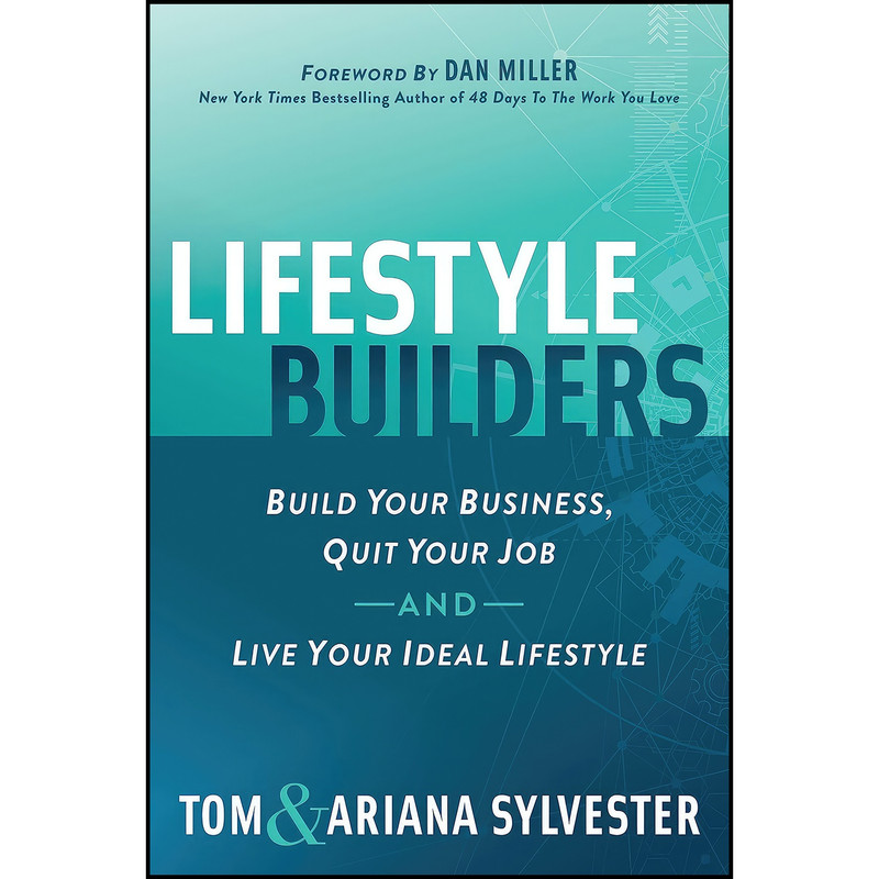 کتاب Lifestyle Builders اثر جمعي از نويسندگان انتشارات 48 Days Press