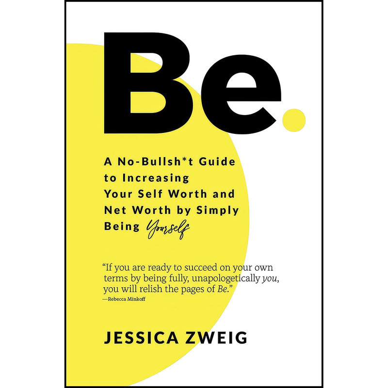 کتاب Be اثر Jessica Zweig انتشارات Sounds True