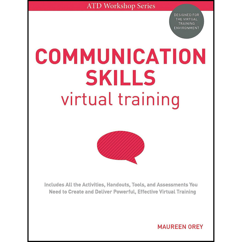 کتاب Communication Skills Virtual Training  اثر Maureen C. Orey انتشارات Association for Talent Development