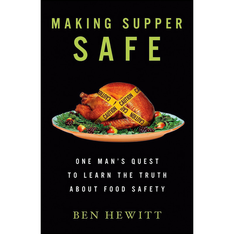 کتاب Making Supper Safe اثر Ben Hewitt and Ben Hewitt انتشارات Rodale Books