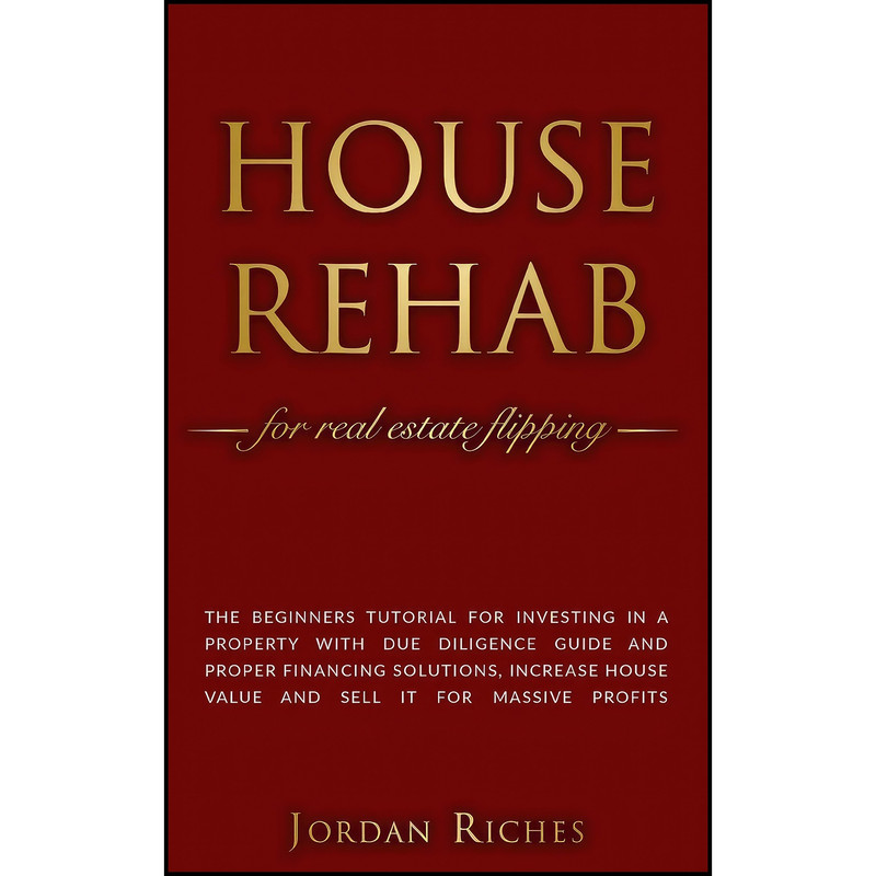 کتاب House Rehab اثر Jordan Riches انتشارات بله