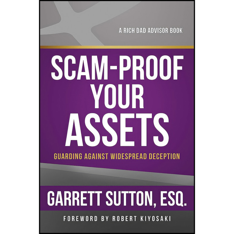 کتاب Scam-Proof Your Assets اثر Garrett Sutton انتشارات RDA Press, LLC