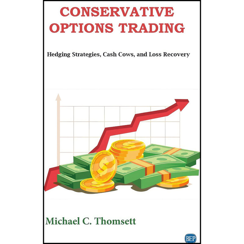 کتاب Conservative Options Trading اثر Michael C. Thomsett انتشارات Business Expert Press