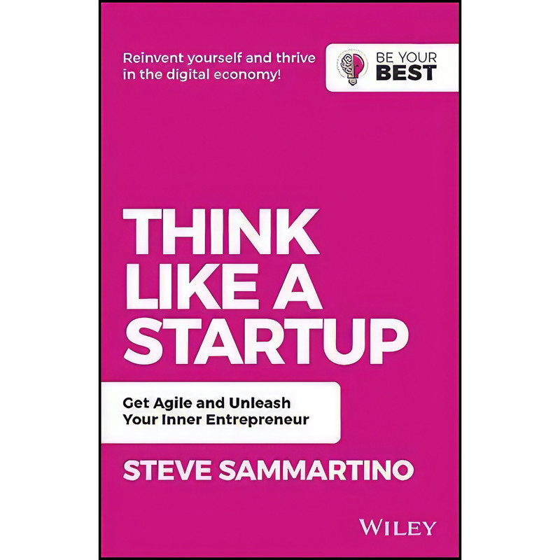 کتاب Think Like a Startup اثر Steve Sammartino انتشارات Wiley